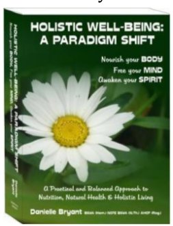 Holistic Wellbeing: A paradigm shift (1st edition)